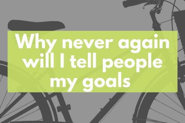 Why-you-should-not-tell-people-your-goals